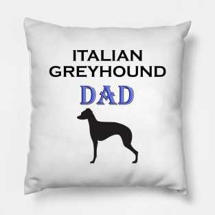 Italian Greyhound Dad Pillow