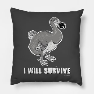 I will survive Pillow