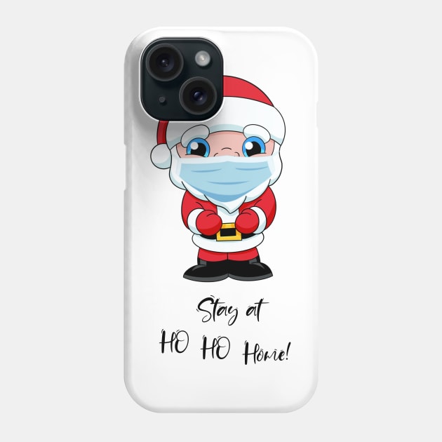 Stay at ho ho home cute quarantined design, quarantined Santa Clause, quarantined Christmask, cute santa face mask Phone Case by PrimeStore