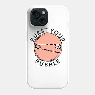 Burst Your Bubble Logo Phone Case