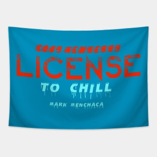 License to Chill Tapestry