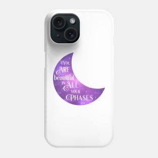 Cresent Moon Phase Cosmic Galaxy Positive Saying Phone Case