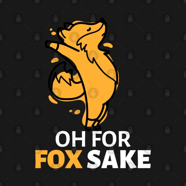 Oh For Fox Sake by Hunter_c4 "Click here to uncover more designs"