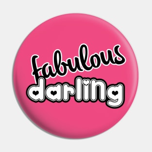 Fabulous Darling Pin