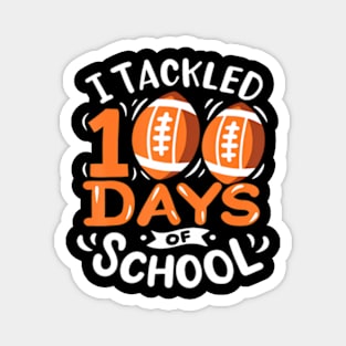 100 Days of School Football I Tackled 100 Days of School Magnet