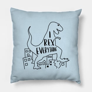 I Rex Everything Pillow