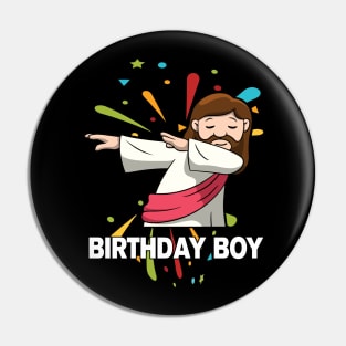 Funny Dabbing Jesus Birthday Boy Ugly Pin