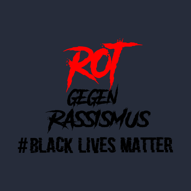 ROT GEGEN RASSISMUS by CloudyStars