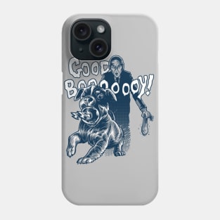 Good Boy Phone Case