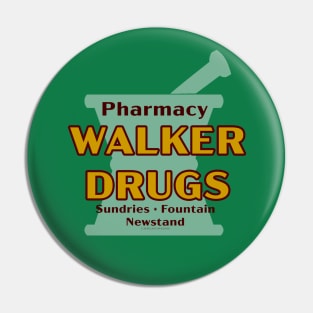 Walker Drugs Pin