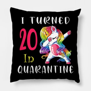 I Turned 20 in quarantine Cute Unicorn Dabbing Pillow