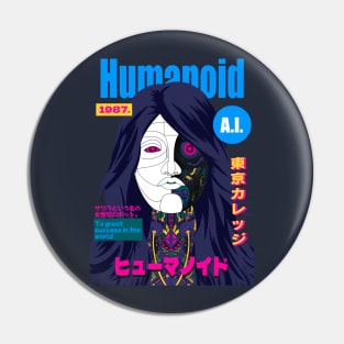 Humanoid , A.I., Pin