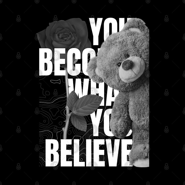 you become what you believe, fat bear week by unique_design76