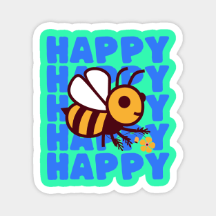 Funny Positive Bee Pun Bee Happy Magnet