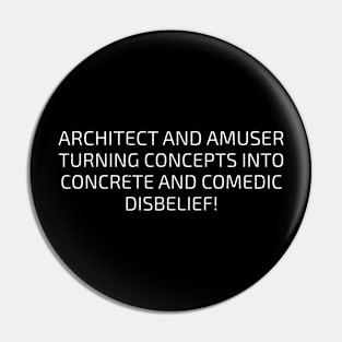 Turning Concepts into Concrete and Comedic Pin