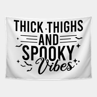 Thick Thighs And Spooky Vibes Tapestry