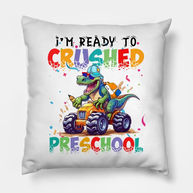 I'm Ready To Crush Preschool Dinosaur Monster Truck Pillow by l designs