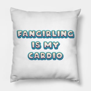 Fangirling is my cardio Pillow