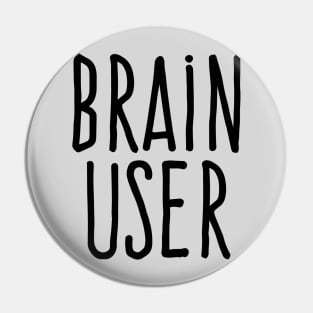 Brain user Pin