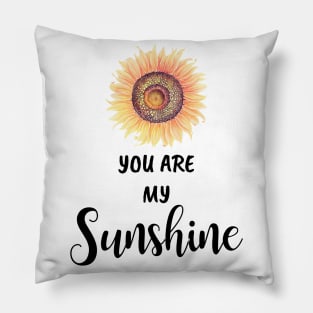 Sunflower You Are My Sunshine Pillow