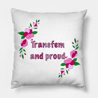 Transfem and proud floral design Pillow