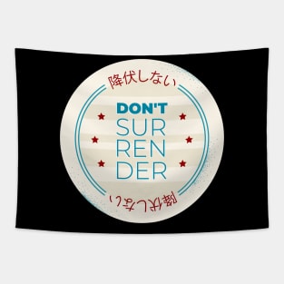 Don't Surrender Tapestry