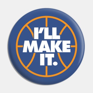 I'll Make It Basketball Inspiration Pin