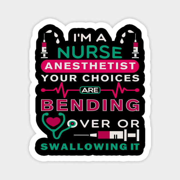 nurse anesthetist funny anesthesia quote - Anesthesia Nurse - Magnet | TeePublic nurse anesthetist funny anesthesia quote - Anesthesia Nurse - Magnet | TeePublic