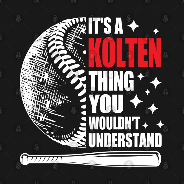 It's a Kolten Thing You Wouldn't Understand by zofry's life