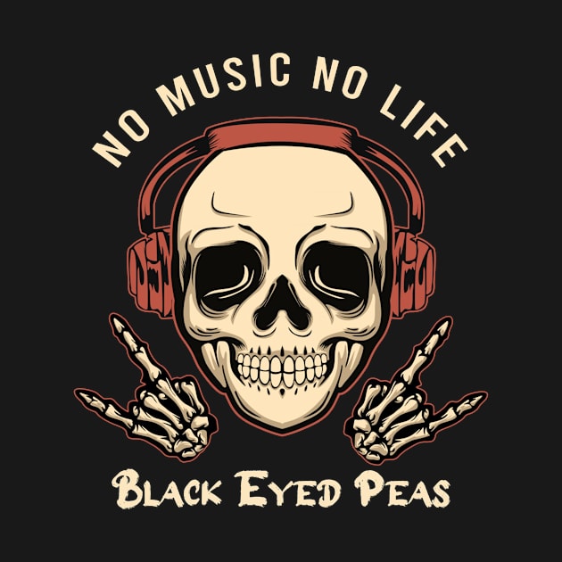 No music no life Black eyed peas by PROALITY PROJECT