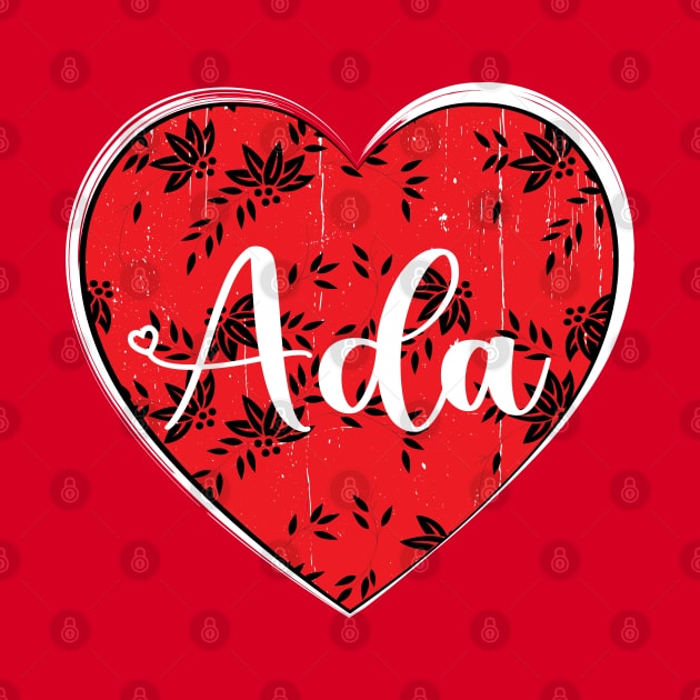 I Love Ada First Name I Heart Ada by ArticArtac