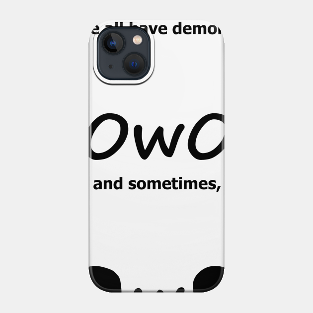 UwU Demons - Meme - Phone Case