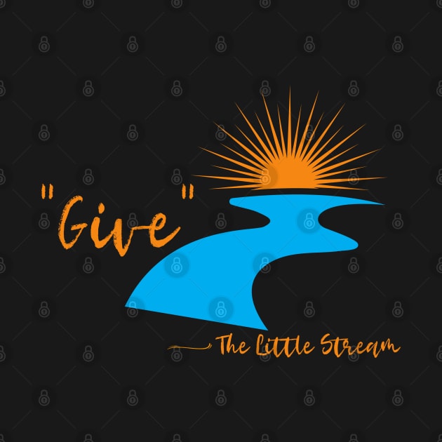 Give Said the Little Stream by MalibuSun