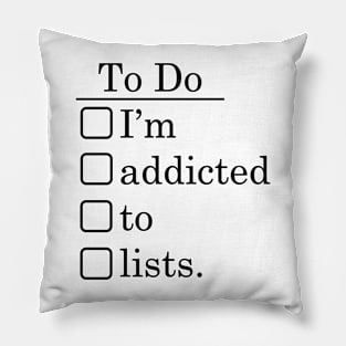 I'm addicted to lists. Pillow