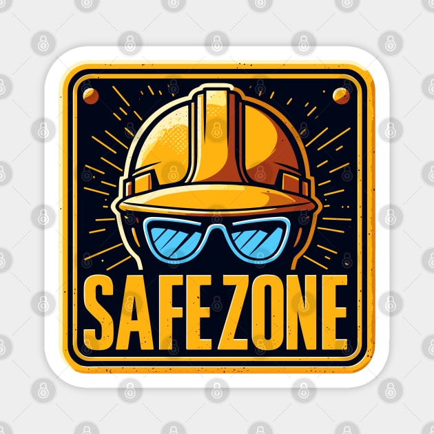 Safe zone construction helmet and goggles sign Magnet by TomFrontierArt