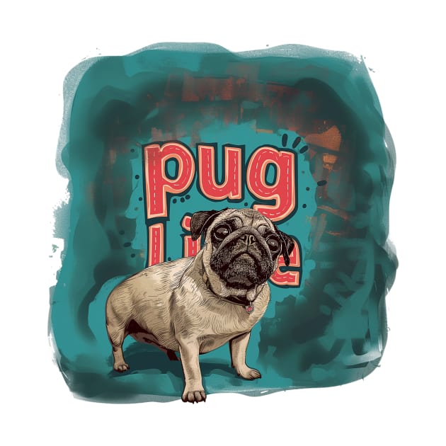 pug life by StevenBag