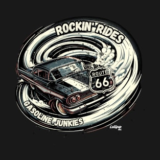 Rockin' Ride Gasoline Junkie - Classic American Muscle Car - Hot Rod and Rat Rod Rockabilly Retro Collection T-Shirt