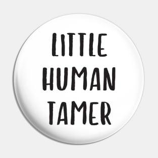 Funny Quote for Kindergarten and Elementary School Teachers Pin