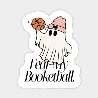 Fear My Boo-ketball Magnet