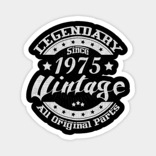 Legendary Since 1975. Vintage All Original Parts Magnet