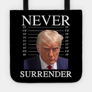 Trump Never Surrender 2024 Tote