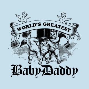 World's Greatest BabyDaddy T-Shirt