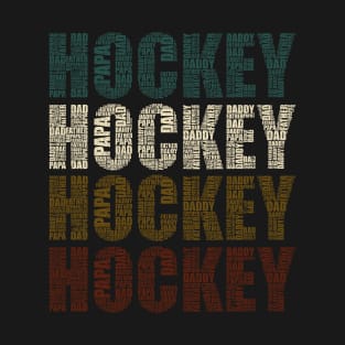 Hockey Dad - Funny Sports Lovers Gift For Papa T-Shirt