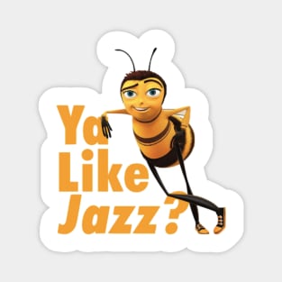 Ya Like Jazz Magnet