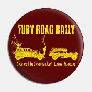Fury Road Rally Pin