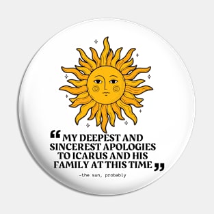 the sun is cancelled Pin