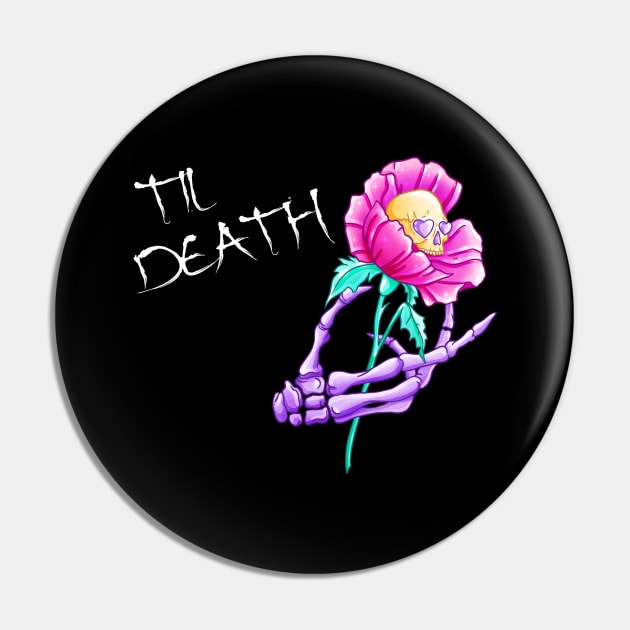 Til Death Valentine Skeleton Hand Skull Flower Pin by Wanderer Bat