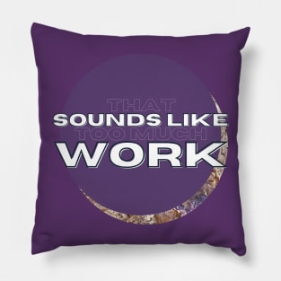 That Sounds Like Too Much Work - Purple & Golden Marble Acrylic Pour Pillow