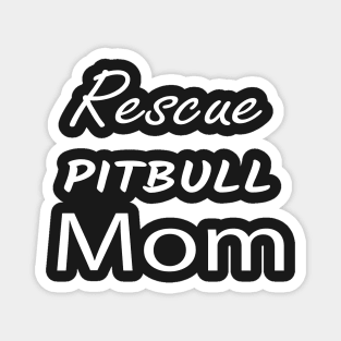 Proud Pittbull Mom - Pit Bull Lover, Dogs Lover, Gift For Dog Mom Magnet