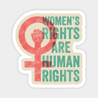 Women's Rights Are Human Rights Magnet